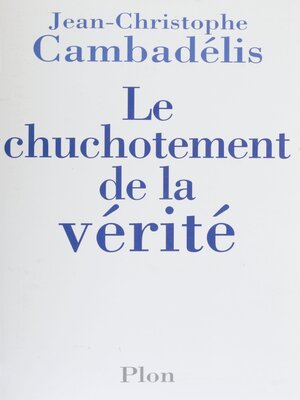 cover image of Le Chuchotement de la vérité